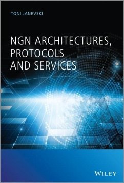 NGN Architectures, Protocols and Services - Janevski, Toni