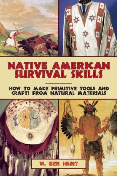 Native American Survival Skills - Hunt, W Ben