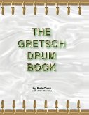 The Gretsch Drum Book