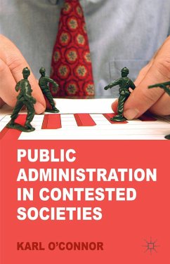 Public Administration in Contested Societies - O'Connor, K.