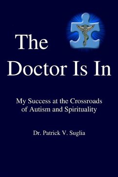 The Doctor Is In - Suglia, Patrick V.