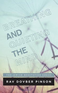 Breathing and Quieting the Mind - Pinson, Dovber