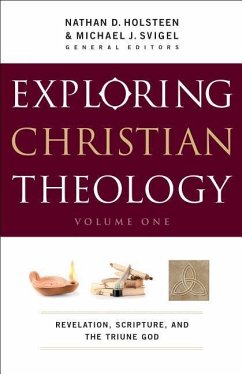 Exploring Christian Theology, Volume I