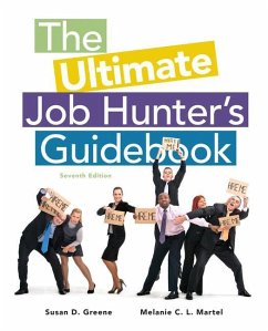 The Ultimate Job Hunter's Guidebook - Greene, Susan; Martel, Melanie C. L.