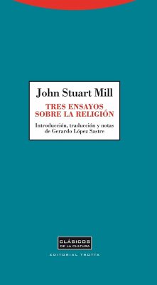 Tres ensayos sobre religión - Mill, John Stuart