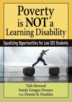 Poverty Is Not a Learning Disability - Howard, Tish; Dresser, Sandy Grogan; Dunklee, Dennis R