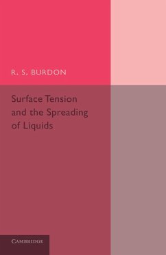 Surface Tension and the Spreading of Liquids - Burdon, R. S.