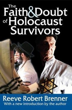 The Faith & Doubt of Holocaust Survivors - Brenner, Reeve Robert