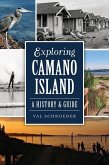 Exploring Camano Island: A History & Guide