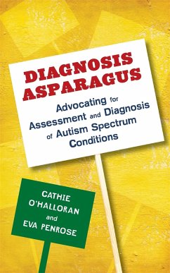 Diagnosis Asparagus - O'Halloran, Catherine; Penrose, Eva