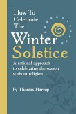 How to Celebrate the Winter Solstice