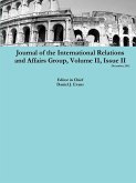 Journal of the International Relations and Affairs Group, Volume II, Issue II