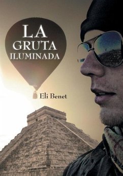 La Gruta Iluminada - Benet, Eli