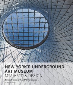 New York's Underground Art Museum - Bloodworth, Sandra; Ayres, William