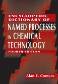 Encyclopedic Dictionary of Named Processes in Chemical Technology (eBook, PDF)