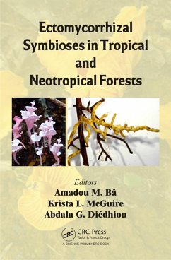 Ectomycorrhizal Symbioses in Tropical and Neotropical Forests (eBook, PDF)