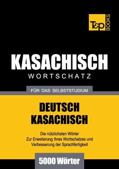 Cover Wortschatz Deutsch-Kasachisch für das Selbststudium - 5000 Wörter (eBook, ePUB)