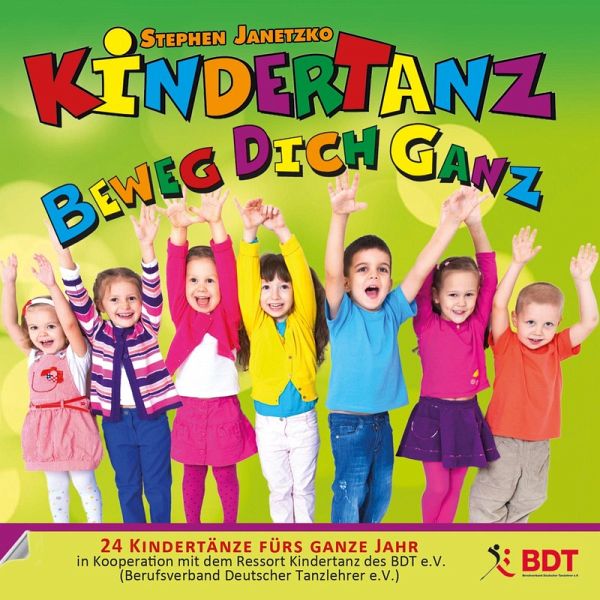 KINDERTANZ - beweg dich ganz! KINDERTANZ - beweg dich ganz!