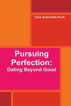 Pursuing Perfection - Hunt, Tiara Antoinette