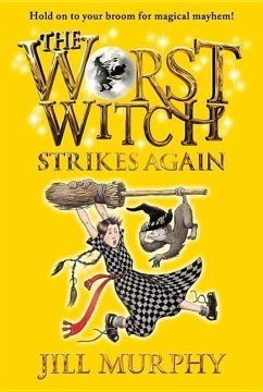 The Worst Witch Strikes Again - Murphy, Jill