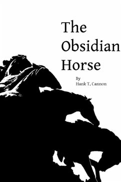 The Obsidian Horse - Cannon, Hank T.