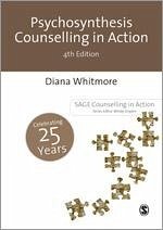 Psychosynthesis Counselling in Action - Whitmore, Diana