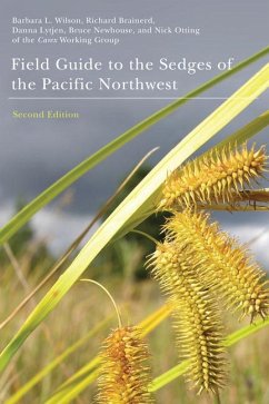 Field Guide to the Sedges of the Pacific Northwest - Wilson, Barbara L.