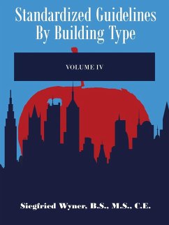 Standardized Guidelines by Building Type - Wyner B. S. M. S. C. E., Siegfried