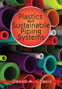 Plastics and Sustainable Piping Systems - Chasis, David