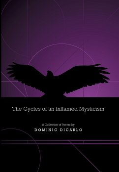 The Cycles of an Inflamed Mysticism - Dicarlo, Dominic