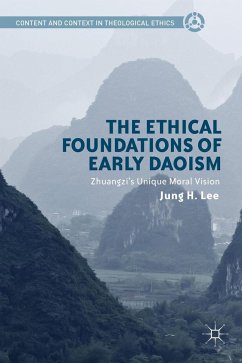 The Ethical Foundations of Early Daoism - Lee, Jung H.