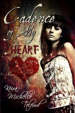 Cadence of My Heart - Telford, Keira Michelle