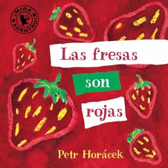Las Fresas Son Rojas - Horacek, Petr