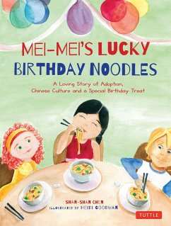 Mei-Mei's Lucky Birthday Noodles - Chen, Shan-Shan