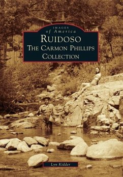 Ruidoso: The Carmon Phillips Collection - Kidder, Lyn