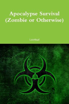 Apocalypse Survival (Zombie or Otherwise) - Leethal