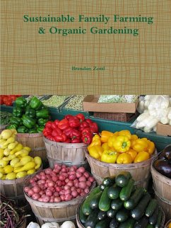 Sustainable Family Farming & Organic Gardening - Zottl, Brendan