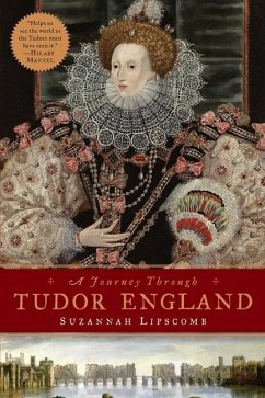 Journey Through Tudor England - Lipscomb, Suzannah