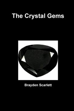 The Crystal Gems - Scarlett, Brayden