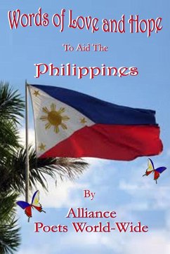 Words of Love and Hope to Aid the Philippines - World Wide, Alliance Poets; Food Aid, Chris Leader