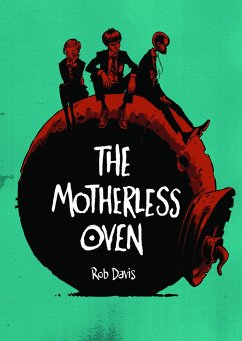 The Motherless Oven - Davis, Rob