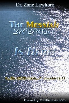 The Messiah is Here - Lawhorn, Zane