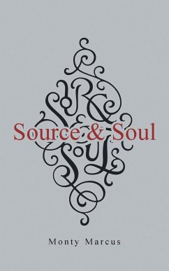 Source & Soul - Marcus, Monty