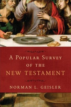 A Popular Survey of the New Testament - Geisler, Norman L