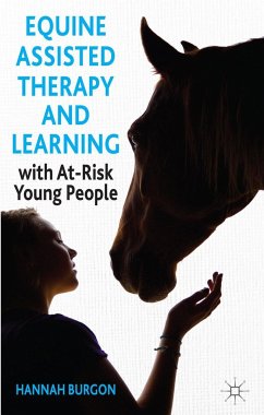 Equine-Assisted Therapy and Learning with At-Risk Young People - Burgon, Hannah