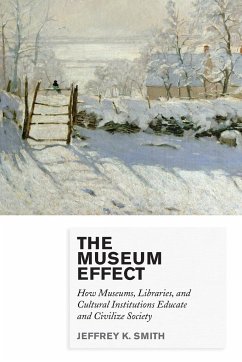 The Museum Effect - Smith, Jeffrey K.