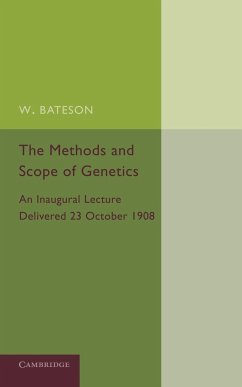 The Methods and Scope of Genetics - Bateson, William