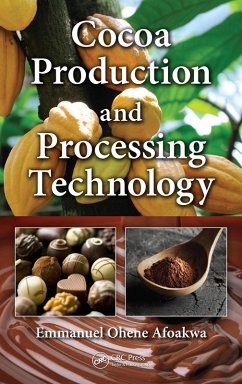 Cocoa Production and Processing Technology (eBook, PDF) - Afoakwa, Emmanuel Ohene