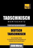 Wortschatz Deutsch-Tadschikisch für das Selbststudium - 5000 Wörter (eBook, ePUB)