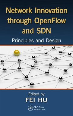 Network Innovation through OpenFlow and SDN (eBook, PDF)